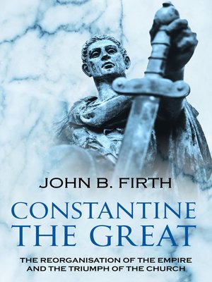 cover image of Constantine the Great